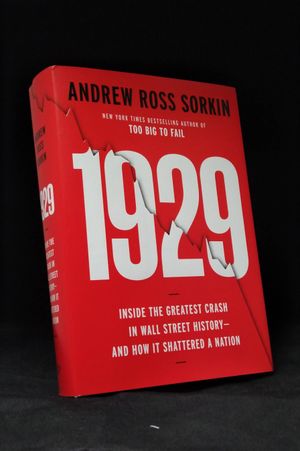 1929: Inside the Greatest Crash in Wall Street History--And How It Shattered a Nation image number 0