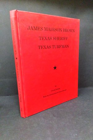 James Madison Brown: Texas Sheriff, Texas Turfman image number 0