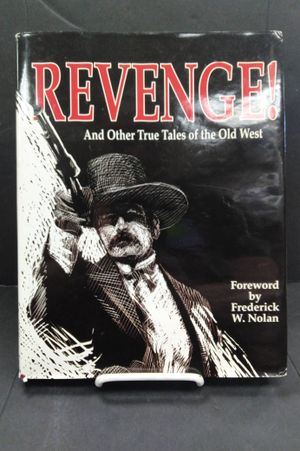 Revenge and Other True Tales of the Old West image number 0