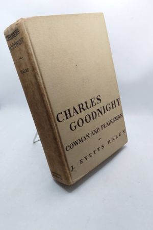 Charles Goodnight: Cowman and Plainsman image number 0