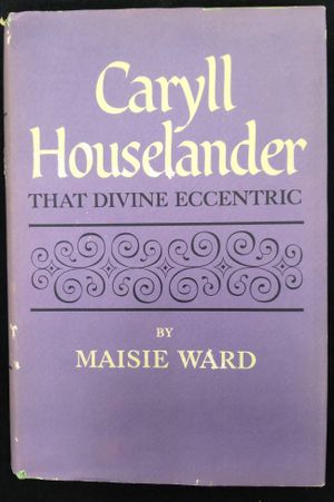 Caryll Houselander: That Divine Eccentric image number 0