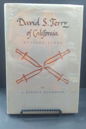 David S. Terry of California: Dueling Judge image number 0
