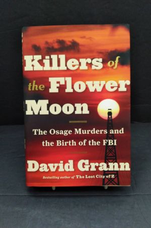 Killers of the Flower Moon: The Osage Murders and the Birth of the FBI image number 0