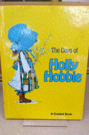 The days of Holly Hobbie (A Cricket book) image number 0