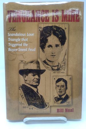 Vengeance is Mine: The Scandalous Love Triangle That Triggered The Boyce-Sneed Feud image number 0