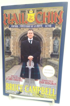 Hail to the Chin - AUTOGRAPHED by Bruce Campbell (SIGNED EDITION) Available 8/15/17 image number 0