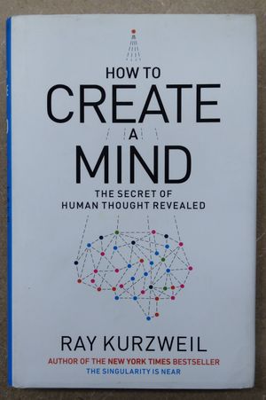 How to Create a Mind: The Secret of Human Thought Revealed image number 0