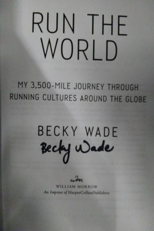 Run the World: My 3,500-Mile Journey Through Running Cultures Around the Globe image number 1