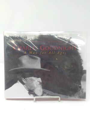 Charles Goodnight: A Man for All Ages image number 0
