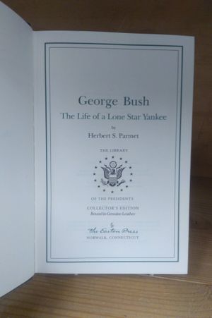 George Bush: The Life of a Lone Star Yankee Letaherbound Collector's Edition (Library of the Presidents) image number 1