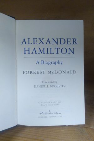 Alexander Hamilton. A Biography. A Volume in The Leather Bound Library of American History Series. image number 1