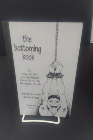 The Bottoming Book or how to get Terrible THings Done to you By Wonderful People image number 0