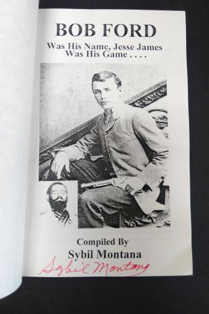 Bob Ford Was His Name, Jesse James Was His Game image number 1