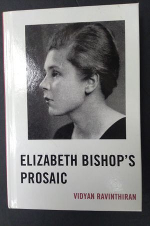 Elizabeth Bishop's Prosaic image number 0