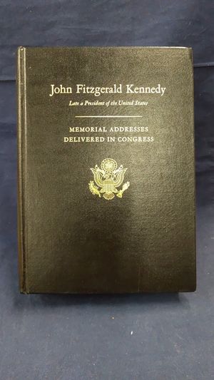 John Fitzgerald Kennedy: Memorial Addresses Delivered in Congress image number 0