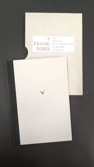 J. Frank Dobie: The Makings of an Ample Mind image number 1