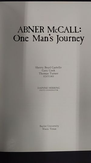 Abner McCall: One Man's Journey image number 1