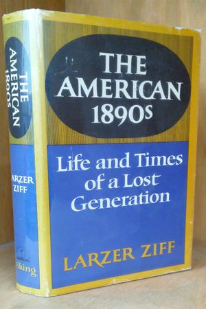 The American 1890s; Life and Times of a Lost Generation image number 0