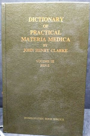 A Dictionary of Practical Materia Medica image number 2