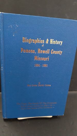 Biographies & History of Pomona, Howell County Missouri 1894-1981 image number 0