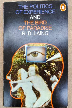 The Politics of Experience and the Bird of Paradise image number 0