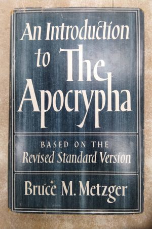 An Introduction to the Apocrypha [based on the Revised Standard Version] image number 0