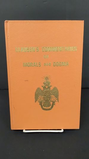 Clausen's Commentaries On Morals and Dogma image number 0