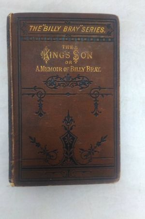 The King's Son; or, A Memoir Of Billy Bray image number 0