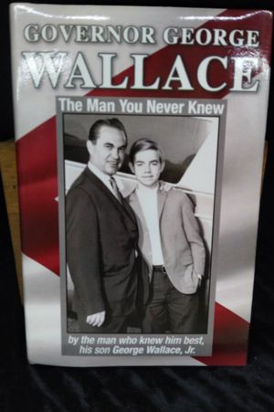 Governor George Wallace: The Man You Never Knew image number 0