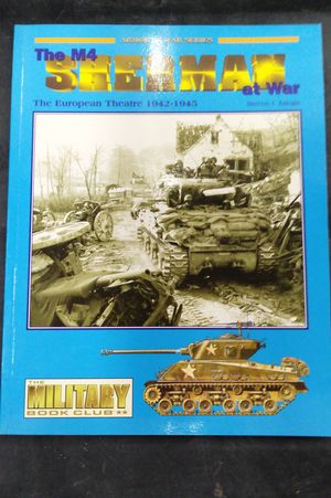 The M4 Sherman at War: European Theatre 1942-1945 v. 1 (Armor at War 7000) image number 0