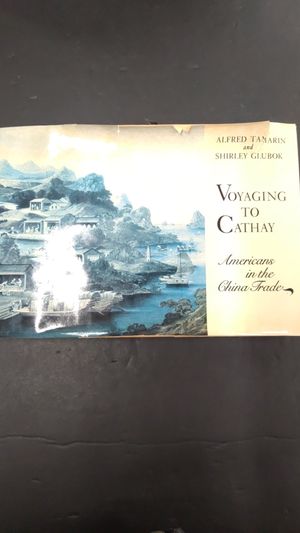 Voyage to Cathay: Americans in the China Trade image number 2