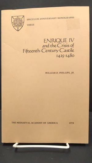 Enrique IV and the Crisis of Fifteenth-Century Castile 1425-1480 image number 2