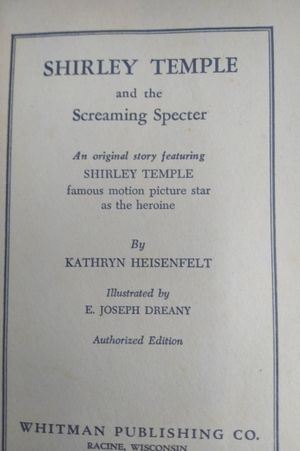 Shirley Temple And The Screaming Specter - Original Story Featuring Shirley Temple... Authorized Edition image number 1