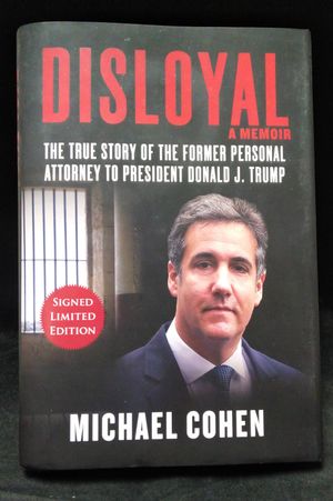 Disloyal: A Memoir: The True Story of the Former Personal Attorney to President Donald J. Trump image number 0