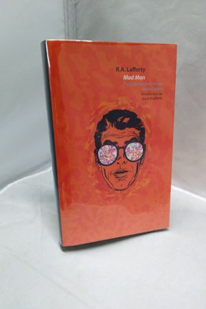Mad Man: The Collection Fiction of R. A. Lafferty, Volume Seven image number 0