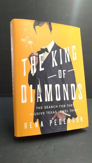 The King of Diamonds: The Search for the Elusive Texas Jewel Thief image number 0