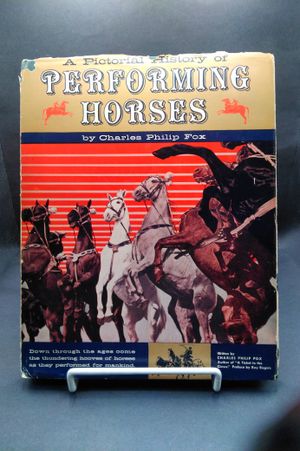 A Pictorial History Of Performing Horses image number 0