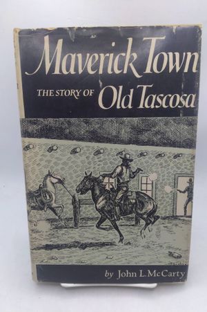Maverick Town: The Story of Old Tascosa image number 0
