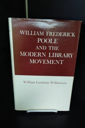 William Frederick Poole and the Modern Library Movement image number 0