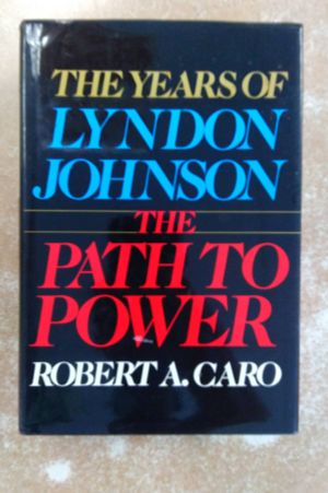 The Path to Power: The Years of Lyndon Johnson image number 0