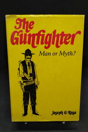 The Gunfighter: Man of Myth? image number 0