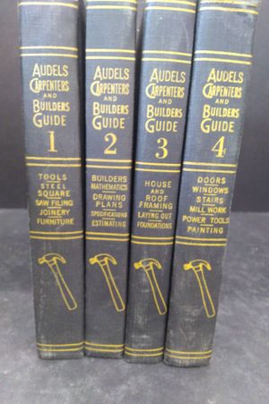 Audels Carpenters and Builders Guide. Volumes 1-4 A Practical Illustrated Trade Assistant on Modern Construction image number 1