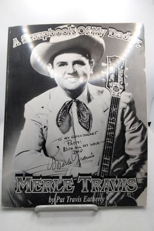 A Scrapbook of My Daddy, Merle Travis image number 0