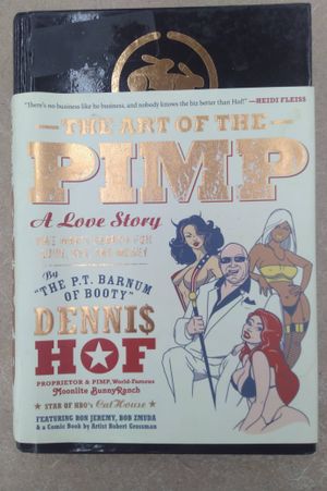 The Art of the Pimp: One Man's Search for Love, Sex, and Money