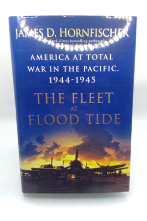The Fleet at Flood Tide: America at Total War in the Pacific, 1944-1945 image number 1