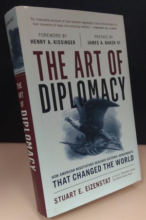 The Art of Diplomacy: How American Negotiators Reached Historic Agreements That Changed the World image number 0