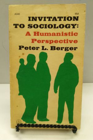 Invitation to Sociology: A Humanistic Perspective image number 0