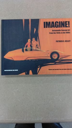 Imagine!: Automobile Concept Art from the 1930s to the 1980s image number 0