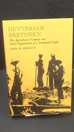 Hutterian Brethren: The Agricultural Economy and Social Organization of a Communal People image number 0