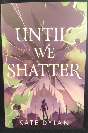 Until We Shatter image number 0